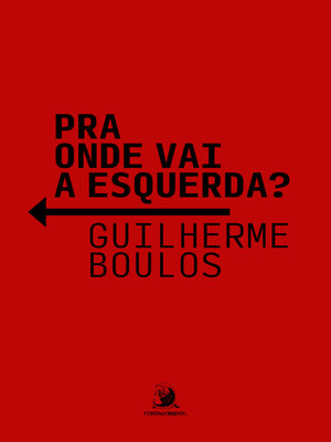 cover image of Pra onde vai a esquerda?